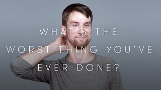100 People Tell Us the Worst Thing They've Ever Done | Keep it 100 | Cut