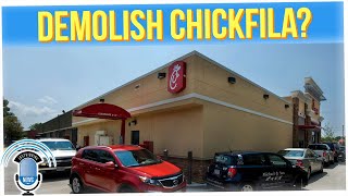 Chick-fil-A Caused So Much Traffic, City Officials Ordered it to be Demolished