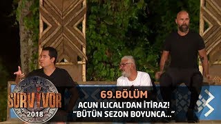 Acun Ilıcalı'dan oyun alanına itiraz geldi! "Bütün sezon itiraz ettiniz" | 69. Bölüm | Survivor 2018