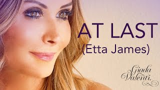 At Last (Etta James cover ) by Giada Valenti
