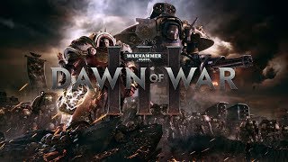 | Warhammer 40,000: Dawn of War III | Не стоит бояться псайкеров  | Войска императора  |