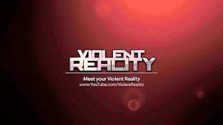 Violent Reality