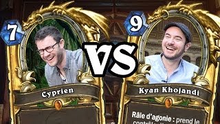 Hearthstone - Kyan Khojandi VS Cyprien !