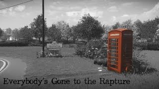 ХРОНИКИ ПОСЛЕДНИХ ДНЕЙ | Everybody's Gone to the Rapture