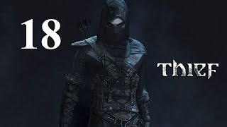 Прохождение THIEF – Глава 6. Лаборатория. Часть 18. (Xbox One)
