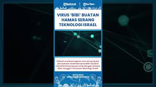 SHORT | Teknologi Israel Disusupi Virus Hamas Disebut 'BiBi' Senjata Siber Canggih
