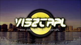 Cypis - Ja się z Tobą przeliże (VisztaPL Remix)