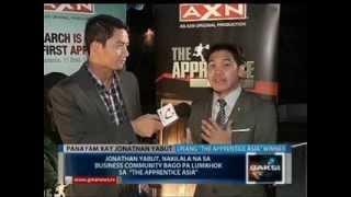 Saksi:Panayam kay Jonathan Yabut, winner ng The Apprentice Asia(Some clips are courtesy of AXN-Asia)
