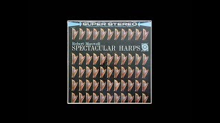 ROBERT MAXWELL Spectacular Harps (1960) ful álbum