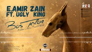 E.Amir Zain Ft. Ugly King - Boş Tınılar