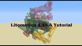 How to use Litematica 1.14.4