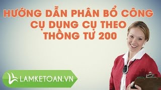 Hướng dẫn phân bổ công cụ dụng cụ theo thông tư 200 trên misa 2015