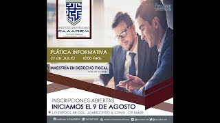 Plática informativa - Maestría en Derecho Fiscal