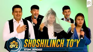 QVZ 2022 | Atom jamoasi - Shoshilinch to'y