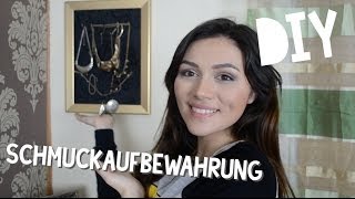 DIY SCHMUCKAUFBEWAHRUNG!!!