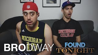 BROdway: The 6 Stages of Listening to "Found/Tonight"