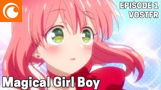 Magical Girl Boy Ép. 1 VOSTFR | Magical Girl ☆ Transformation