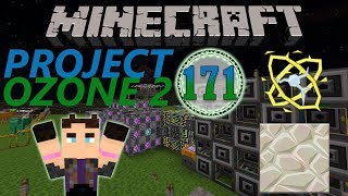 Minecraft: Project Ozone Part 171 - TERRESTRIAL AGGLOMERATION PLATE