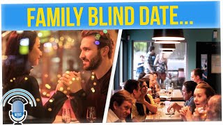 Woman Brings 23 Family Members on Blind Date (ft. Annie Lederman)