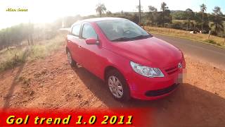 Gol trend 1.0 2011 | impressões ao dirigir