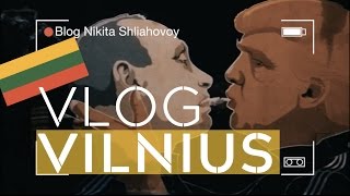 Vlog I ВИЛЬНЮС ч.1: что посмотреть I Ужупис I Самая странная Конституция в мире и мужик в розыске