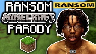 LIL TECCA - "RANSOM" MINECRAFT PARODY (Prod. Drkside)