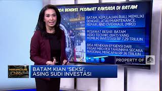Batam Kian 'Seksi', Asing Sudi Investasi