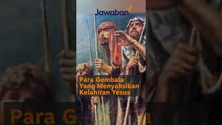 #FaktaAlkitab Shorts | Para Gembala Yang Menyaksikan Kelahiran Tuhan Yesus