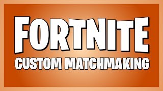 Fortnite Custom Matchmaking! || Code is in Discord!  NA East servers || (1/2) 4/9/2019