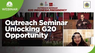 Outreach Seminar Unlocking G20 Opportunity - PART 2