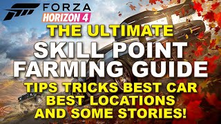 Ultimate Skill Point Guide - Best Cars, Places, Tricks and Tips + Some Stories!  - Forza Horizon 4