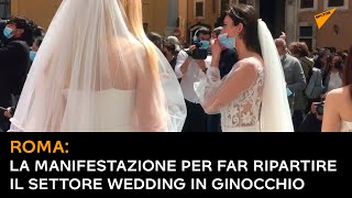 Roma: la manifestazione per far ripartire il settore wedding in ginocchio