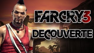 Far Cry 3 - Découverte