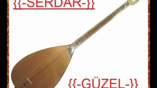 kasanlilar Serdar  Güzel Seher yeli nazli yare bildir beni