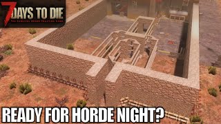 Horde Base Almost Ready | 7 Days to Die | Alpha 18 Gameplay | E28