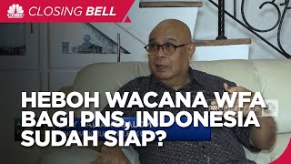 Ramai Wacana Sistem Kerja WFA, Indonesia Sudah Siap?
