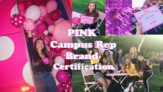 PINK Campus Rep Brand Certification 2018 (TRAVELING WITH VS PINK)