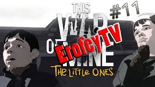 Прохождение 2016 This War of Mine The Little Ones. Часть 11
