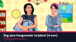 Mahfuza Sherboyeva - Eng sara hangomalar to'plami (4-son)