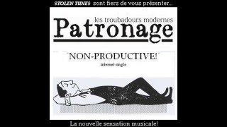 Patronage - Non-Productive!