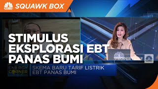 Pajak Hingga Government Drilling, Stimulus Eksplorasi EBT Panas Bumi