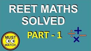 REET Exam Previous Math. Solved Paper