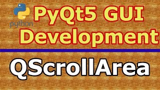 PyQt5 GUI Creating QScrollArea (Python GUI Development) #19