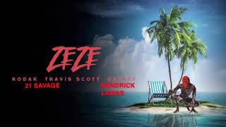 If 21 Savage and Kendrick Lamar were on ZeZe (AZZERZ)