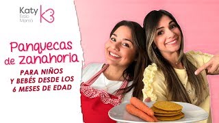 BLW: Panquecas de Zanahorias - Receta Práctica - Katy Estilo Mamá