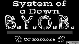System of a Down • BYOB (CC) [Karaoke Instrumental Lyrics]