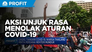 Aksi Unjuk Rasa Menolak Aturan Pembatasan Covid-19 Thailand