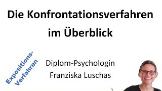 Konfrontationsverfahren bzw. Expositionsverfahren im Überblick | HeilpraktikerErfolg