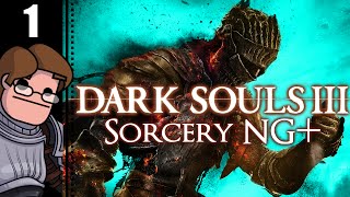 Let's Play Dark Souls 3: Sorcery NG+ Part 1 - New Game Plus Checklist, Iudex Gundyr