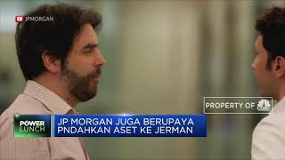 Akibat Brexit, JP Morgan Pindahkan Dana EUR 200 M ke Jerman